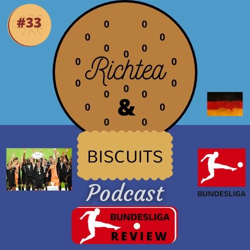Episode 32 - Bundesliga Review