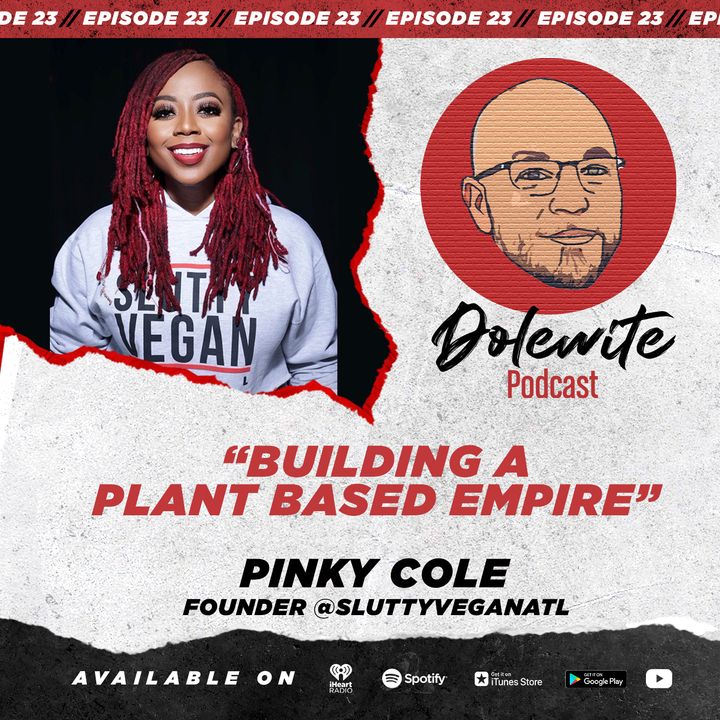 Building A Plant Based Empire with Pinky Cole, Founder of The Slutty Vegan