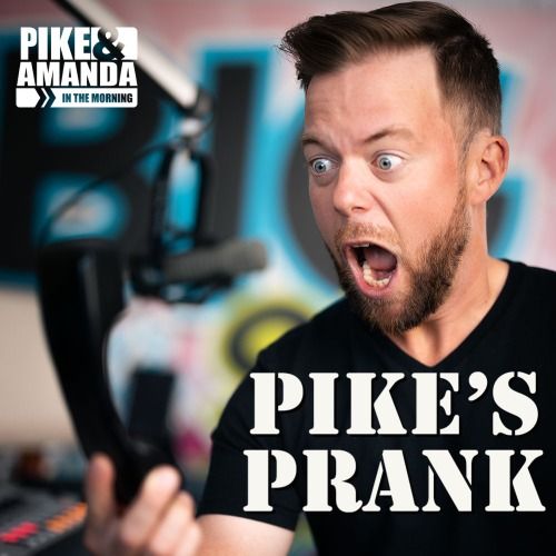 Pike's Prank - Big 98.7