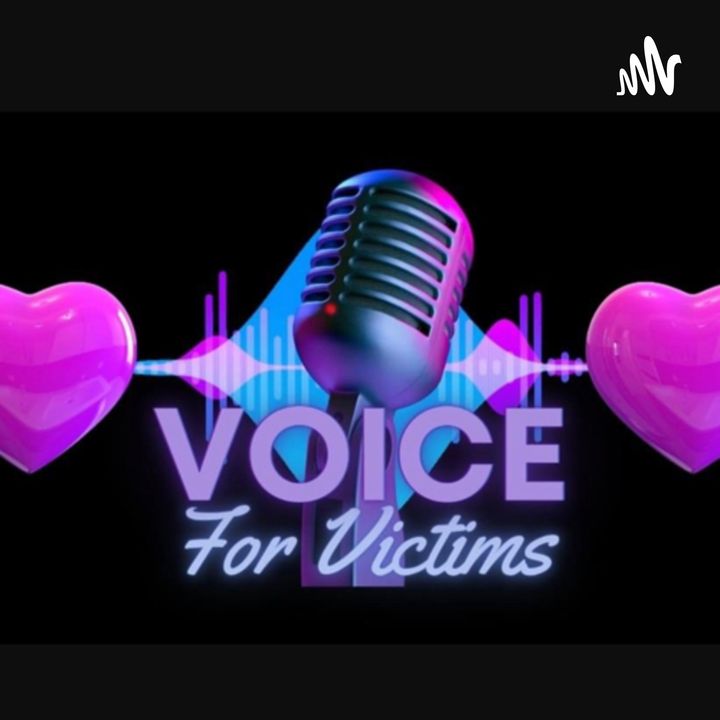 Voice For Victims Podcast