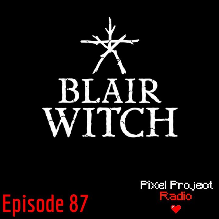 Episode 87: Blair Witch