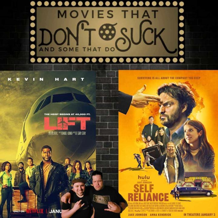 Movies That Don't Suck and Some That Do: Lift/Self Reliance