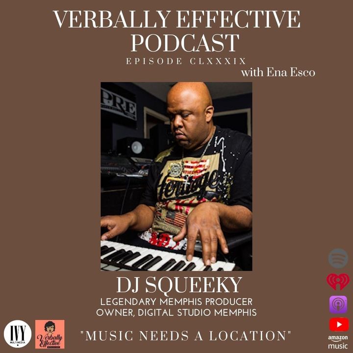 DJ SQUEEKY "MUSIC NEEDS A LOCATION" | EPISODE CLXXXIX