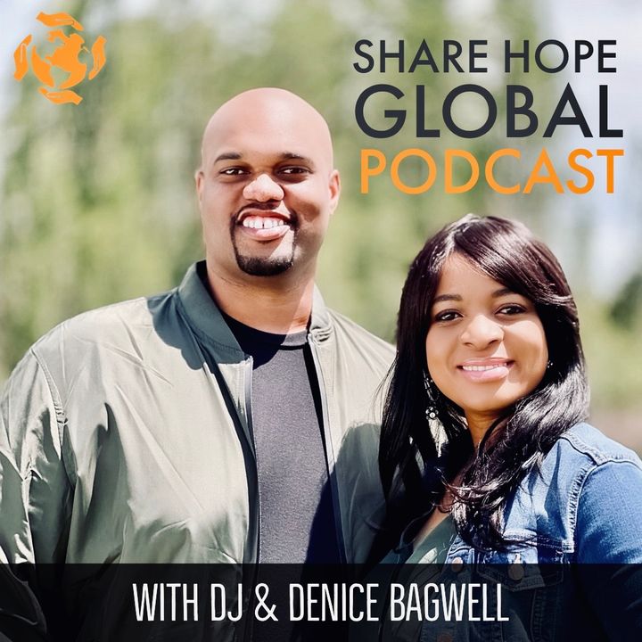 Keeping The Fun Alive In Your Marriage - Share Hope Global Podcast (Ep. 12)