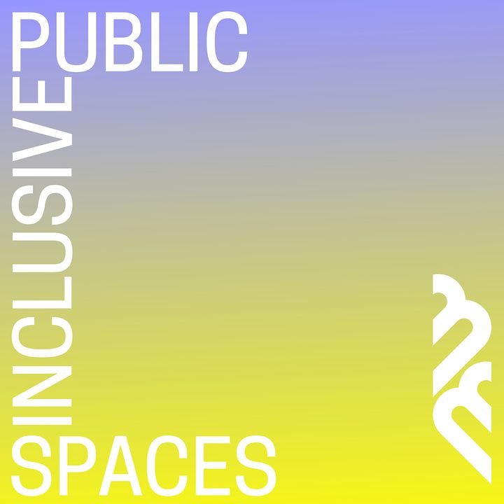 Introducing Inclusive Public Spaces