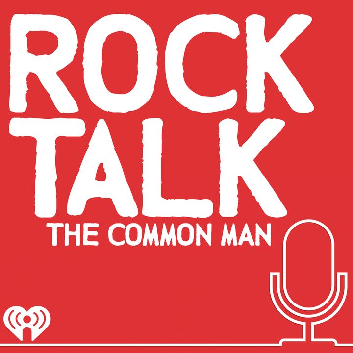 Rock Talk w/The Common Man