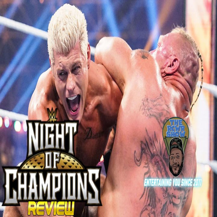 The Bloodline Implodes! WWE Night of Champions 2023 Post Show | The RCWR Show 5/27/23