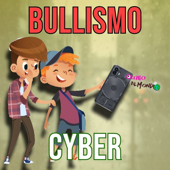 Cyberbullismo: una brutta cosa