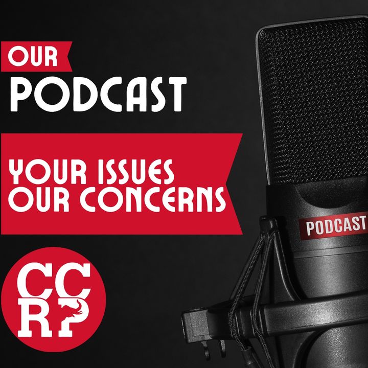 CCRP Your Issues, Our Concerns