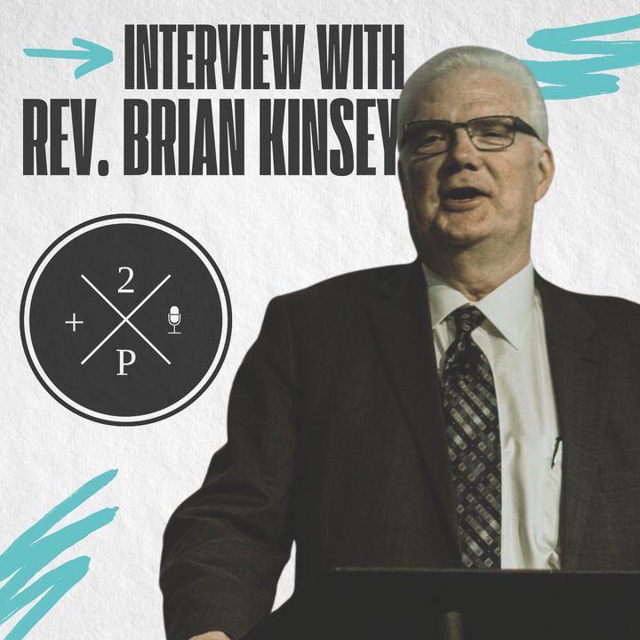 Interview with Rev. Brian Kinsey (Author/Pastor/Speaker)