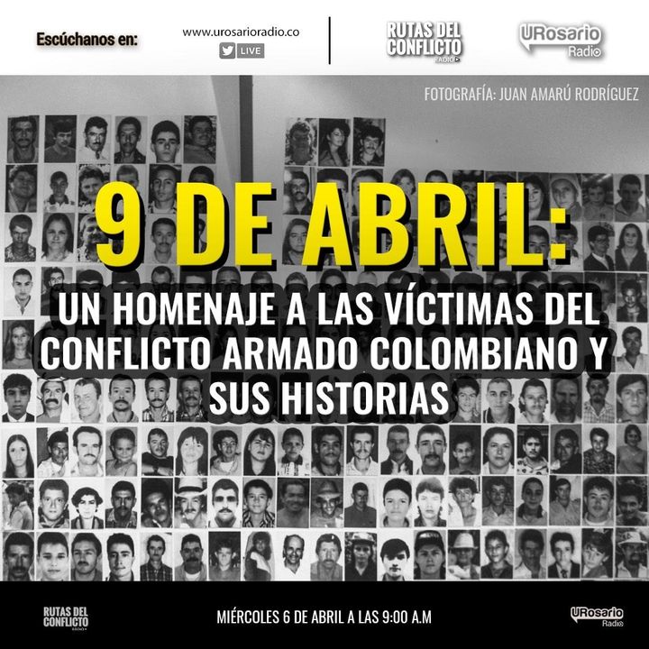 9 de Abril: un homenaje a las víctimas del conflicto armado colombiano y sus historias