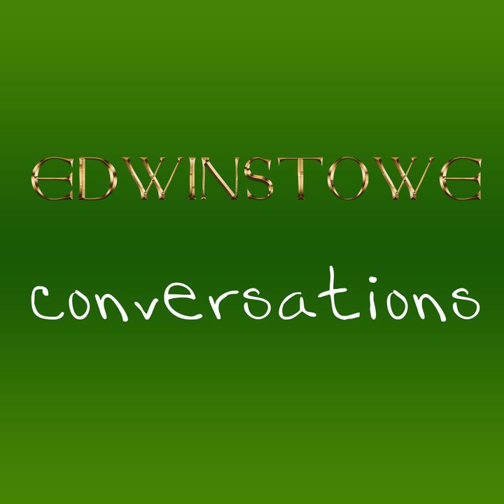 Edwinstowe Conversations