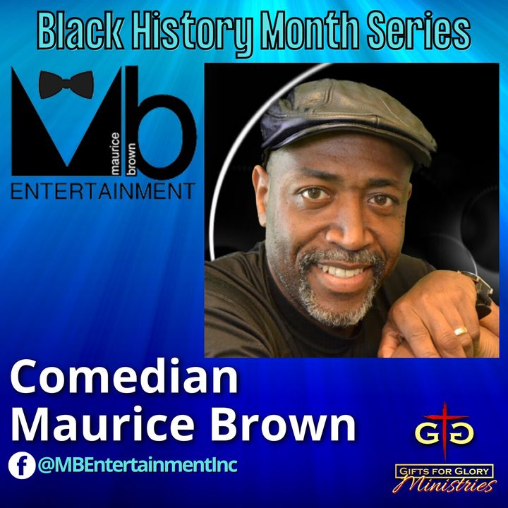 Comedian Maurice Brown - Black History Month