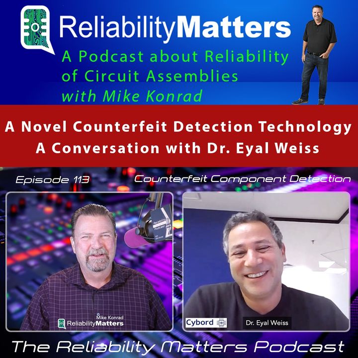 Episode 113: A Conversation about Counterfeit Component Detection with Dr. Eyal Weiss