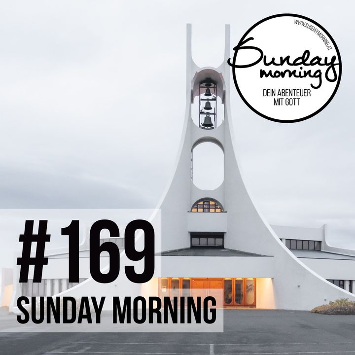 Ein Kirche mit Vision #01 | Sunday Morning #169