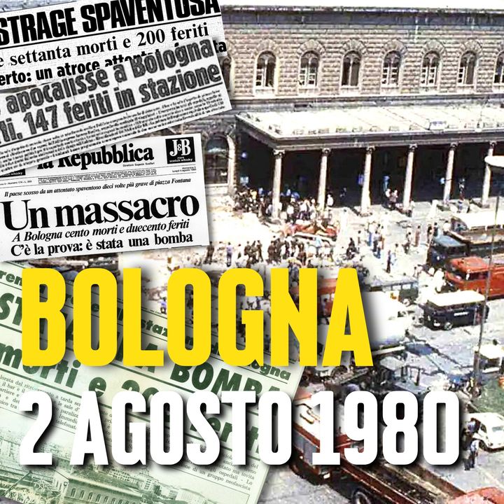 STRAGE Di BOLOGNA: 2 Agosto 1980 L'Apocalisse