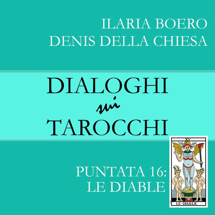 16.Dialoghi sul Diable: la sedicesima carta dei Tarocchi di Marsiglia