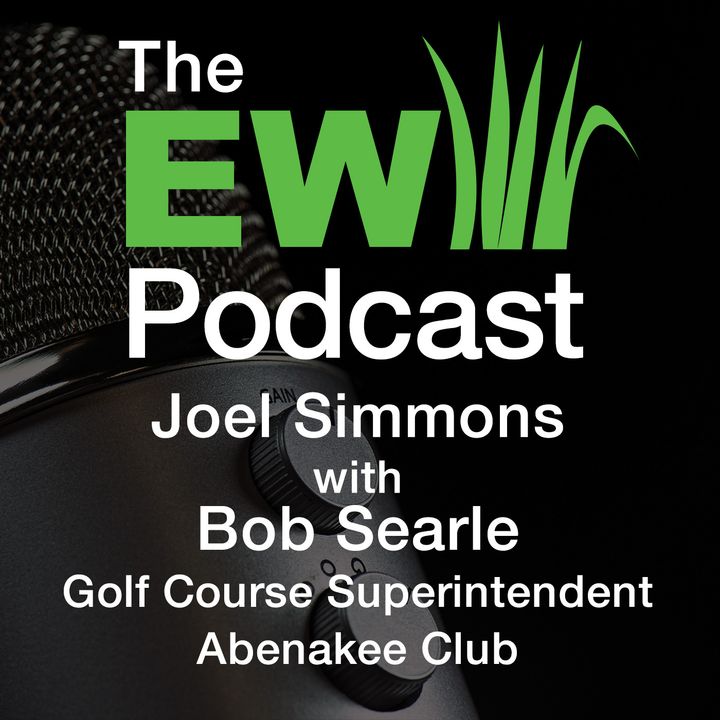 EW Podcast - Joel Simmons with Bob Searle