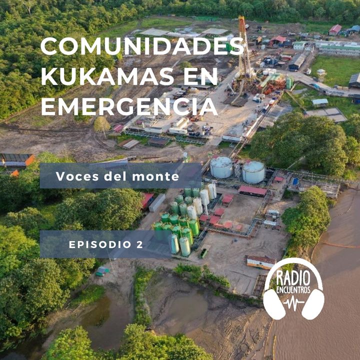 Comunidades Kukamas en emergencia