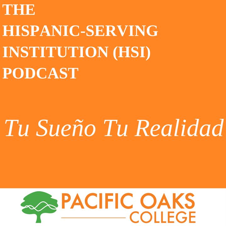 HSI Podcast Tu Sueño Tu Realidad