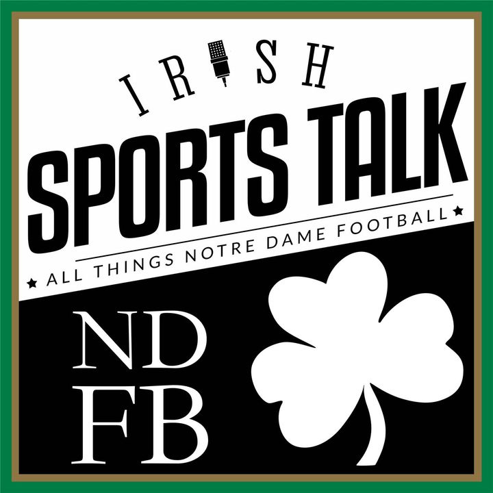 Irish Sports Talk: Notre Dame Football