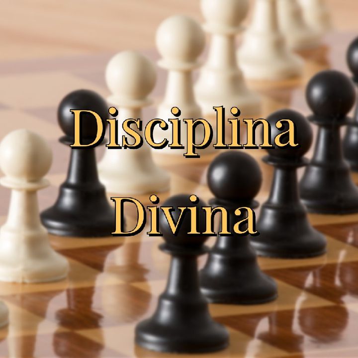 Episodio 6 - La Disciplina Divina Conduce Al Éxito