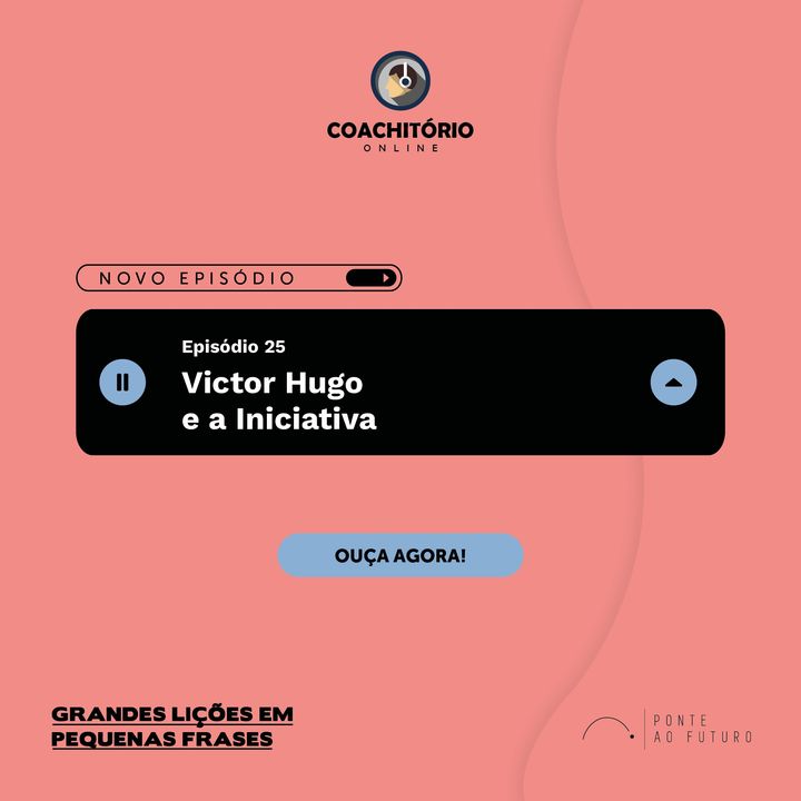 Victor Hugo e a Iniciativa