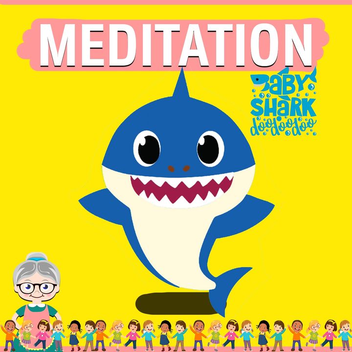Baby Shark Meditation for Kids