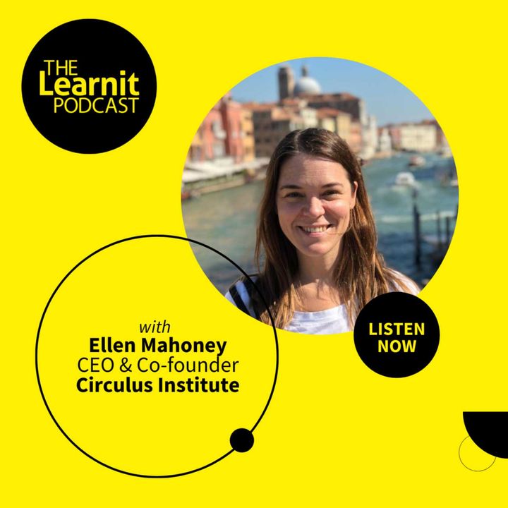 #29, Ellen Mahoney, CEO & Co-founder, Circulus Institute: Social & Emotional Learning...For Teachers