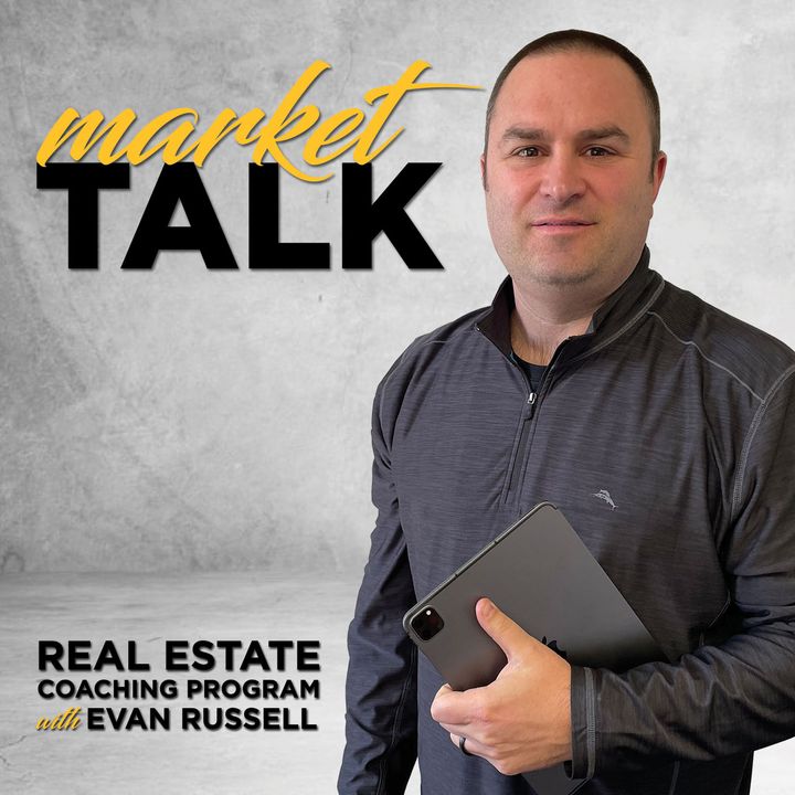 Market Talk - Real Estate Coaching Podcast