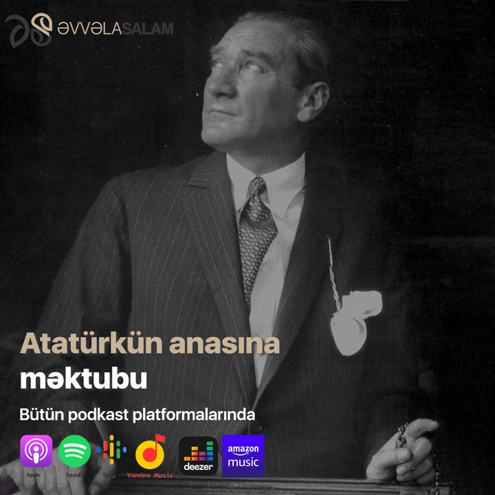 Atatürkün anasına məktubu | ƏVVƏLA SALAM #12