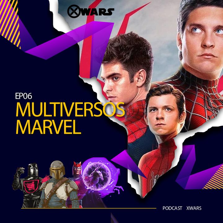 XWARS #06 Multiversos Marvel