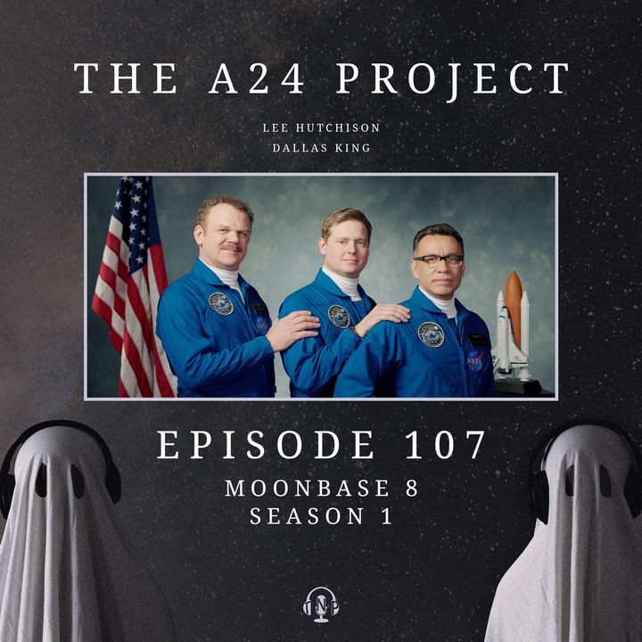 107 - Moonbase 8 Season One