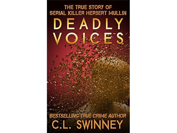 DEADLY VOICES-C.L. Swinney