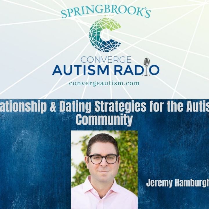 Relationship & Dating Strategies for the Autistic Community
