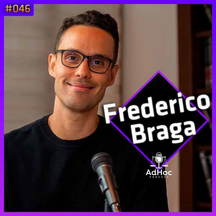 Convencer & Persuadir, Frederico Braga - Adhocpodcast #046