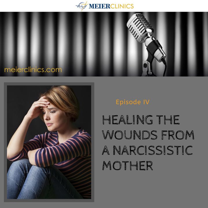 Healing the Wounds from a Narcissistic Mother