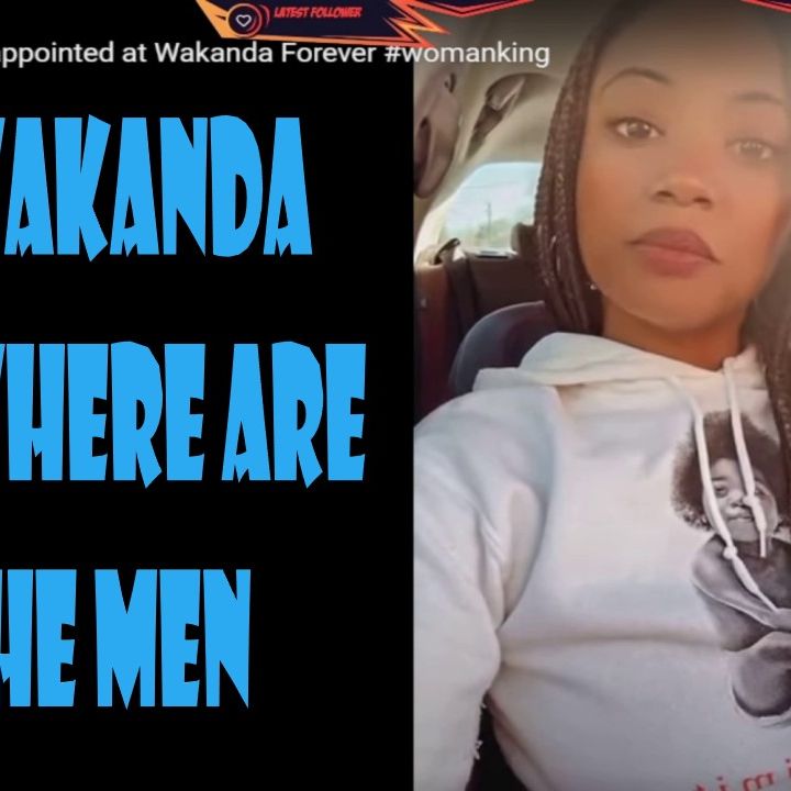 Black Female TikToker Censored for Criticizing Black Panther Wakanda As Feminist Propaganda