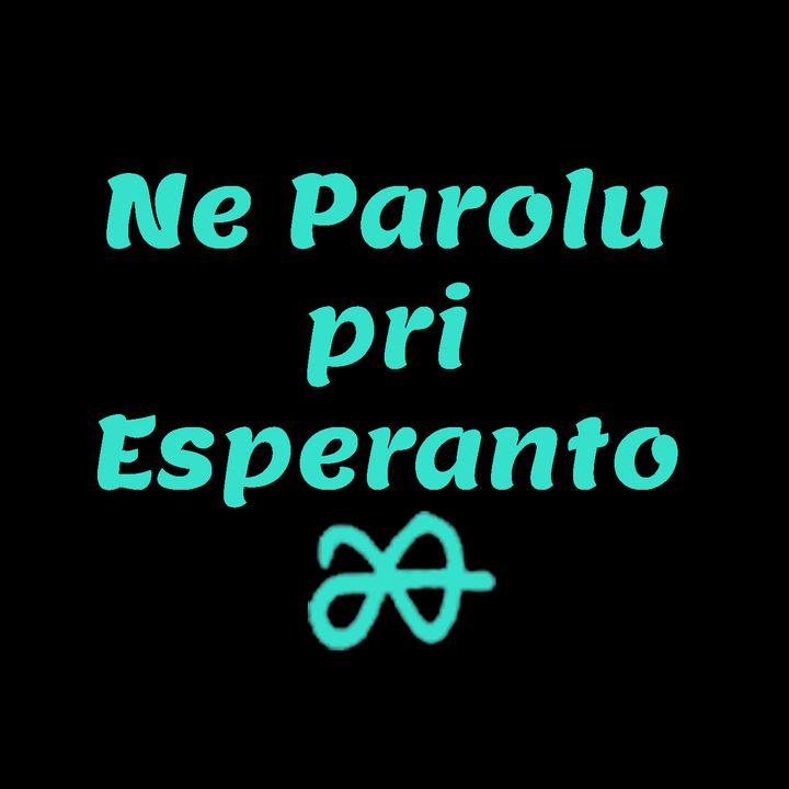 Ne Parolu pri Esperanto
