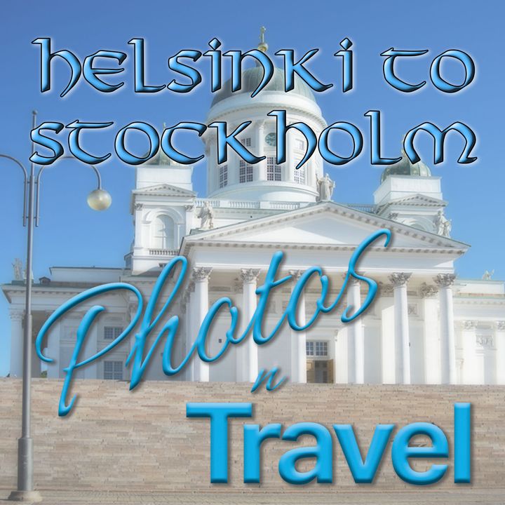Helsinki to Stockholm - May, 2023