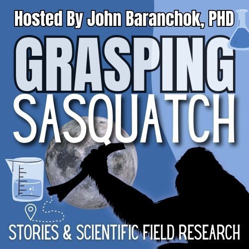 Grasping Sasquatch #17 Bigfoot Encounters Can Cause PTSD