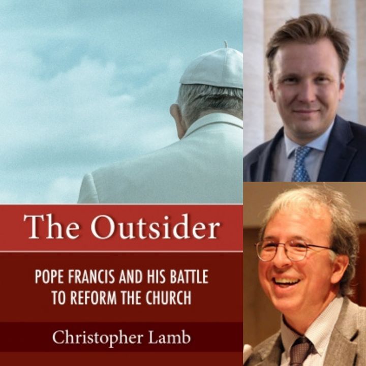 The Outsider, with Christopher Lamb and Robert Ellsberg