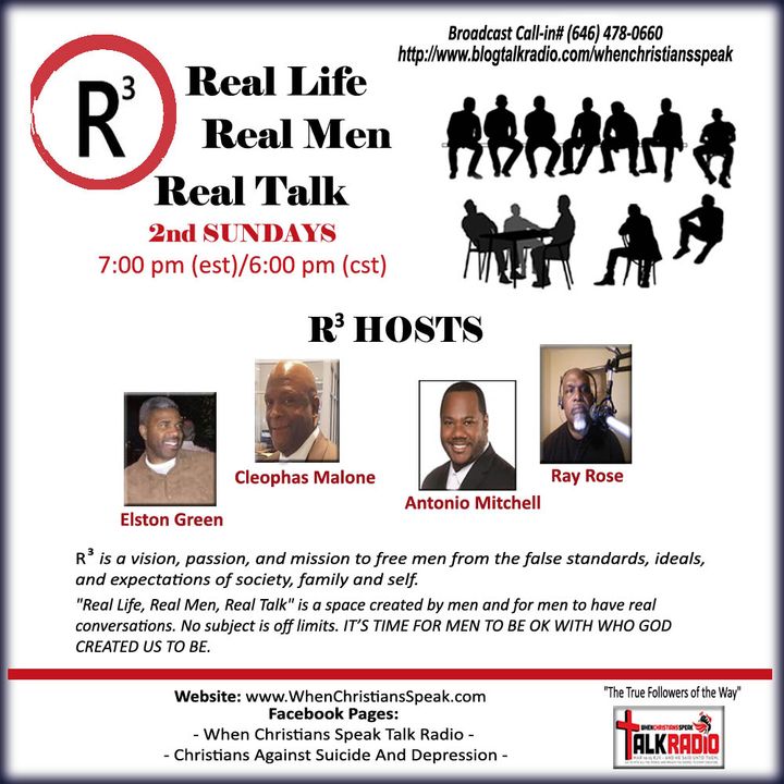 R3: Real Life; Real Men; Real Talk Episode 4