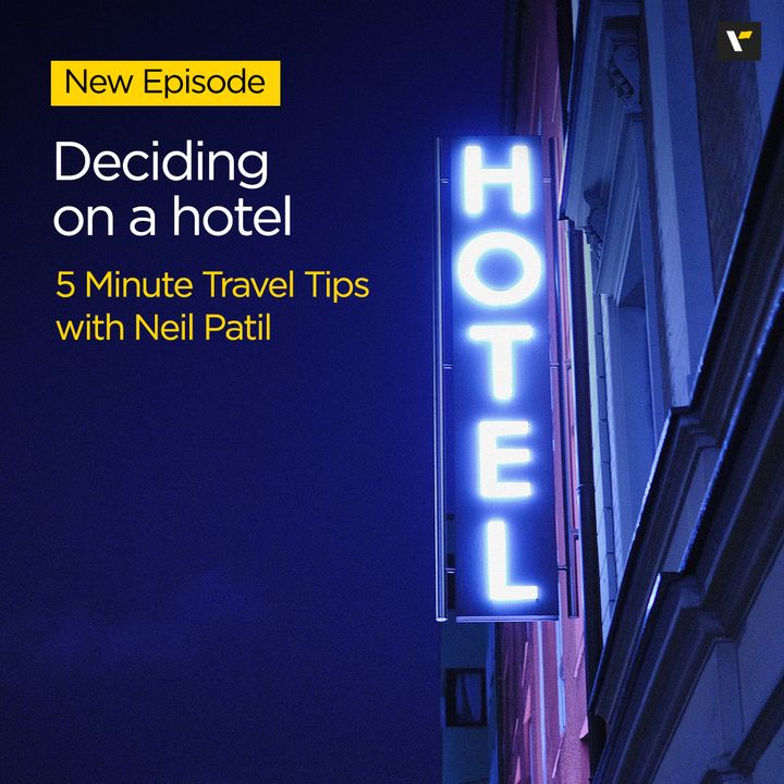 Deciding on a hotel
