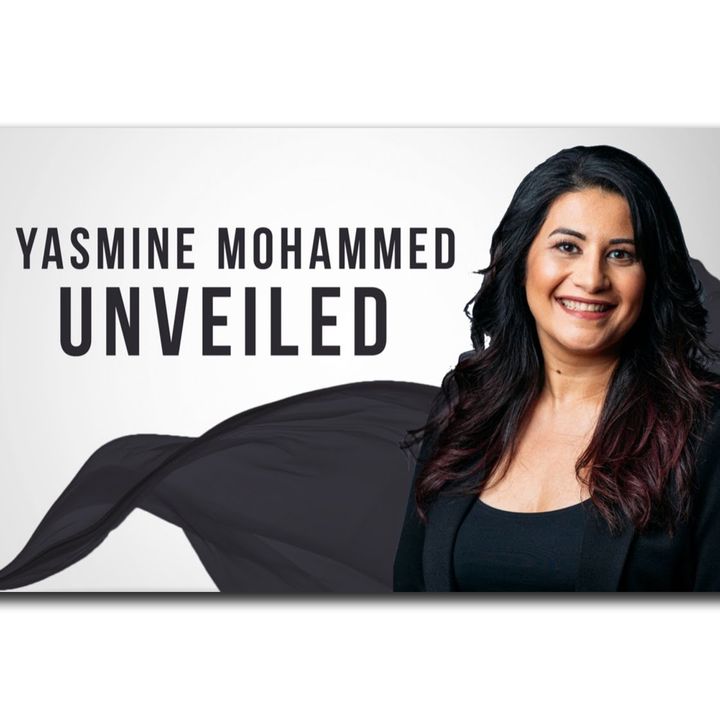 Yasmine Mohammed: Unveiled