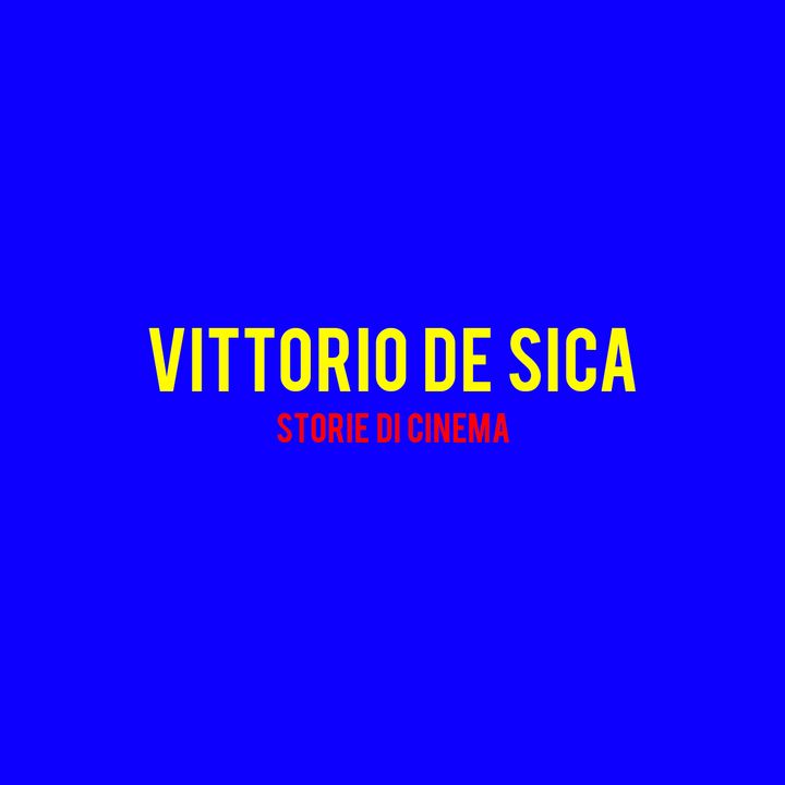 Vittorio De Sica : Storie di Cinema