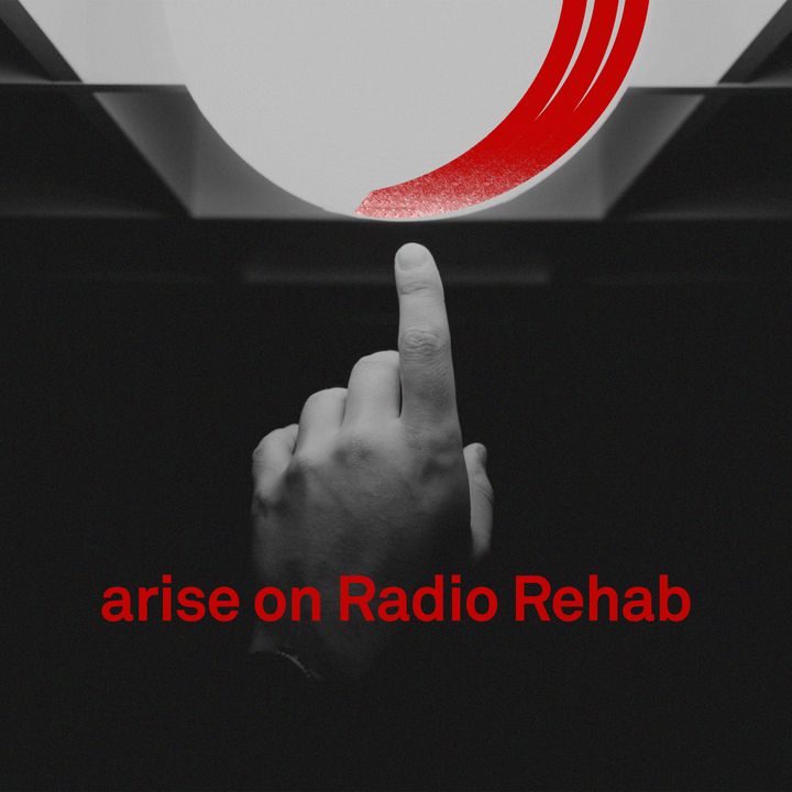 Arise on Radio Rehab