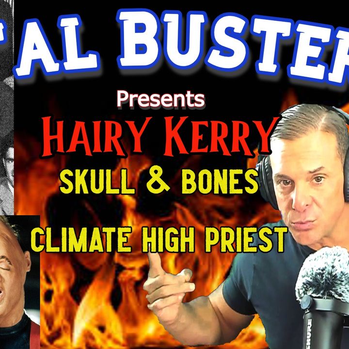 Hairy Kerry Skull & Bones High Priest of CLIMATE Tyranny