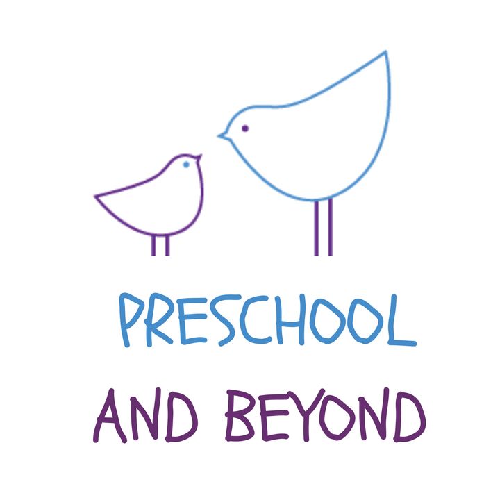Preschool and Beyond