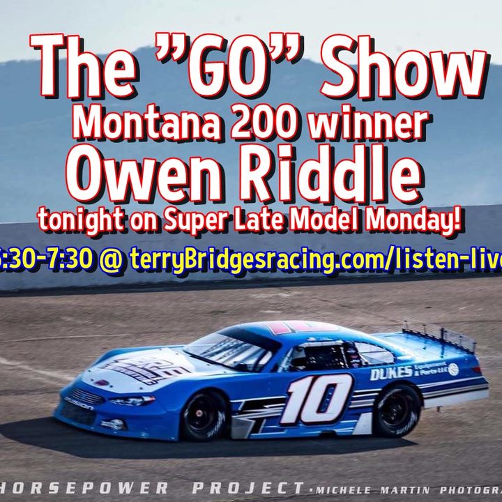 Late Model Monday-Montana 200 W/ Owen Riddle